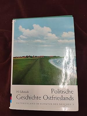 Politische Geschichte Ostfrieslands - Ostfriesland im Schutze des Deiches V / 5