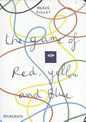 Seller image for The Game of Red, Yellow and Blue (Tullet Game) for sale by WeBuyBooks