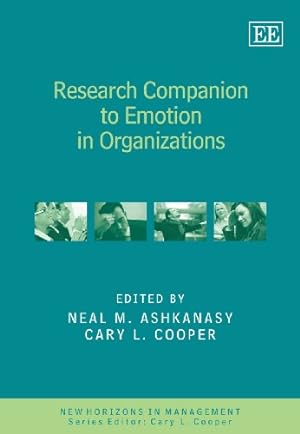 Seller image for Research Companion to Emotion in Organizations (New Horizons in Management series) for sale by WeBuyBooks
