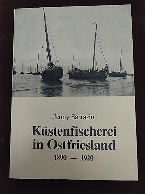 Küstenfischerei in Ostfriesland 1890 - 1920