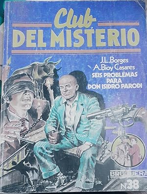 Imagen del vendedor de SEIS PROBLEMAS PARA DON ISIDORO PARADODI. Club del Misterio N 38. a la venta por DEL SUBURBIO  LIBROS- VENTA PARTICULAR