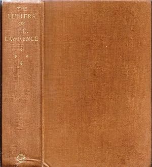 The Letters of T E Lawrence. Edited by David Garnett