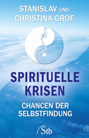 Bild des Verkufers fr Spirituelle Krisen - Chancen der Selbstfindung zum Verkauf von Studibuch