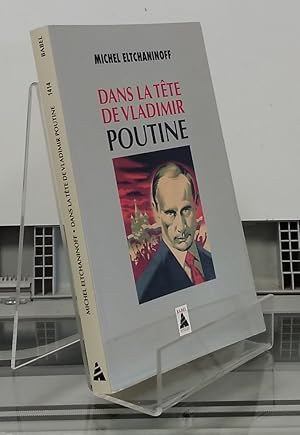 Bild des Verkufers fr Dans la Tte de Vladimir Poutine zum Verkauf von Librera Dilogo