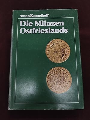 Die Münzen Ostfrieslands - Vom frühen 14. Jahrhundert bis 1628