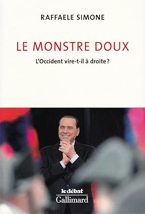 Le monstre doux: L'Occident vire-t-il à droite