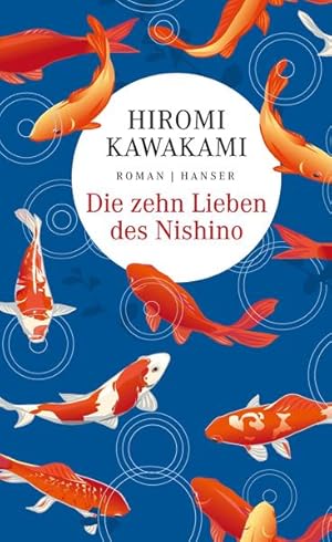 Bild des Verkufers fr Die zehn Lieben des Nishino: Roman zum Verkauf von Studibuch