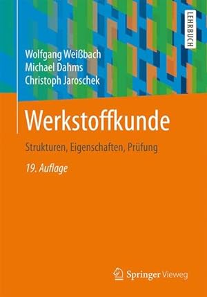 Imagen del vendedor de Werkstoffkunde: Strukturen, Eigenschaften, Prfung a la venta por Studibuch