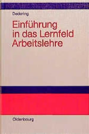 Bild des Verkufers fr Einfhrung in das Lernfeld Arbeitslehre zum Verkauf von Studibuch