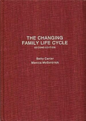 Image du vendeur pour The Changing Family Life Cycle: Framework for Family Therapy mis en vente par WeBuyBooks