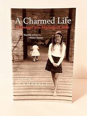 Image du vendeur pour A Charmed Life: Growing Up in Macbeth's Castle [FIRST ST. MARTIN'S GRIFFIN EDITION, FIRST PRINTING] mis en vente par Vero Beach Books