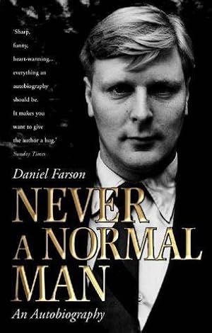 Seller image for Never a Normal Man: An Autobiography for sale by WeBuyBooks 2