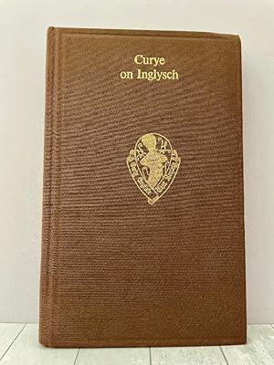 Seller image for Curye on Inglysch: English Culinary Manuscripts of the Fourteenth Century (Including the "Forme of Cury") (Early English Text Society/Supplementary Series) for sale by PorterMonkey Books