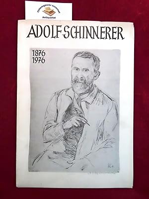 Bild des Verkufers fr Adolf Schinnerer : 1876 - 1949 Herausgegeben von Anna Schinnerer. zum Verkauf von Chiemgauer Internet Antiquariat GbR