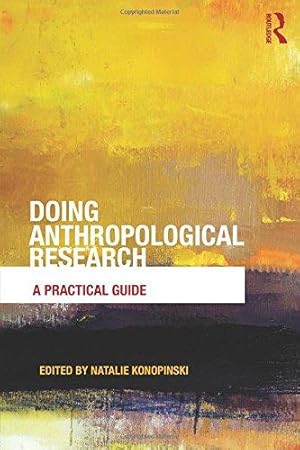 Seller image for Doing Anthropological Research: A Practical Guide for sale by WeBuyBooks
