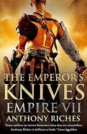 Bild des Verkufers fr The Emperor's Knives: Empire VII (Empire series): 7 zum Verkauf von WeBuyBooks 2