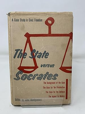 The State versus Socrates A Case Study in Civic Freedom