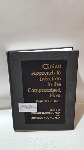 Image du vendeur pour Clinical Approach To Infection In The Compromised Host (Fourth Edition) mis en vente par Cambridge Rare Books
