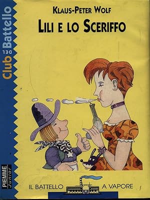 Seller image for Lilo e lo sceriffo for sale by Librodifaccia