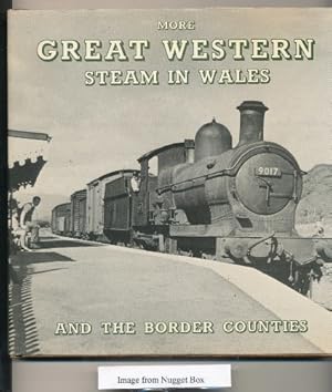 Bild des Verkufers fr More Great Western Steam in Wales and the Border Counties zum Verkauf von WeBuyBooks