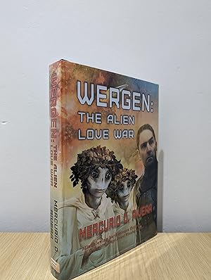 Seller image for Wergen: The Alien Love War (Signed Numbered First Edition) for sale by Fialta Books