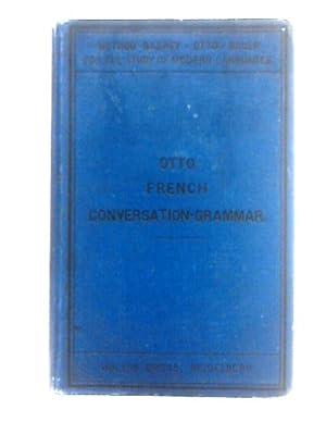 Bild des Verkufers fr French Conversation-Grammar zum Verkauf von World of Rare Books