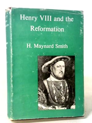 Seller image for Henry VIII and the Reformation for sale by World of Rare Books