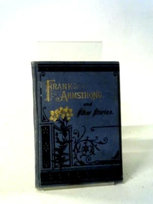 Seller image for Frank Armstrong and Other Stories for sale by World of Rare Books