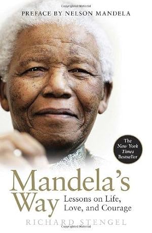Seller image for Mandela's Way: Fifteen Lessons on Life, Love, and Courage for sale by WeBuyBooks