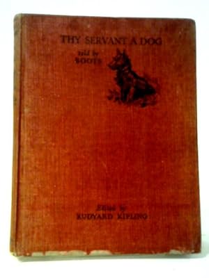 Imagen del vendedor de Thy Servant A Dog Told By Boots a la venta por World of Rare Books