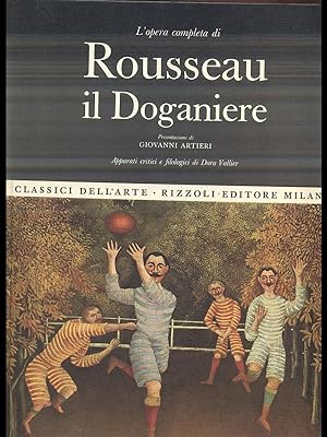 Bild des Verkufers fr L'opera completa di Rousseau il Doganiere zum Verkauf von Librodifaccia