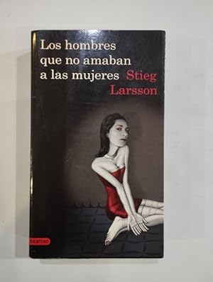 Bild des Verkufers fr Los hombres que no amaban a las mujeres zum Verkauf von Saturnlia Llibreria