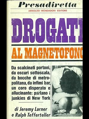 Seller image for Drogati al magnetofono for sale by Librodifaccia