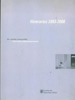 Bild des Verkufers fr Itinerarios 1999-2000. Un camino compartido zum Verkauf von Librodifaccia