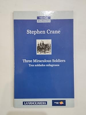 Three Miraculous Soldiers