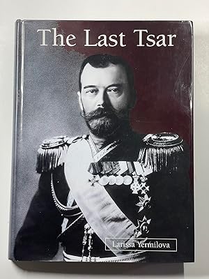 Imagen del vendedor de The last tsar a la venta por Cotswold Internet Books