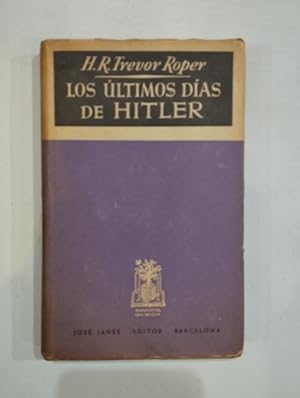 Image du vendeur pour Los ltimos das de Hitler mis en vente par Saturnlia Llibreria