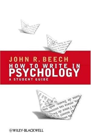 Seller image for How To Write in Psychology: A Student Guide for sale by WeBuyBooks