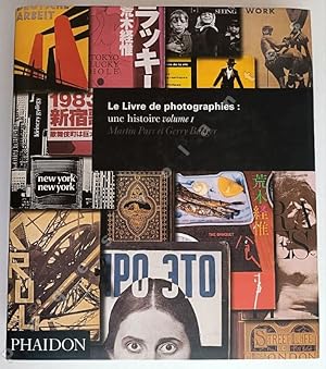 Imagen del vendedor de Le Livre de photographies: Une histoire. Volume 1. a la venta por pages volantes