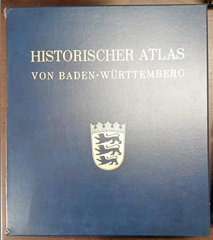 Historischer Atlas von Baden-Württemberg, Herausgegeben von der Kommission für geschichtliche Lan...