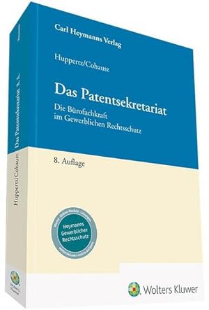 Seller image for Das Patentsekretariat: Die Brofachkraft im Gewerblichen Rechtsschutz for sale by Rheinberg-Buch Andreas Meier eK