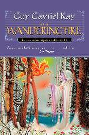 Bild des Verkufers fr The Wandering Fire (Fionavar Tapestry, Band 2) zum Verkauf von Rheinberg-Buch Andreas Meier eK