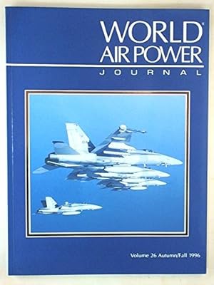 Seller image for World Air Power Journal, Vol. 26, Autumn/Fall 1996 for sale by WeBuyBooks