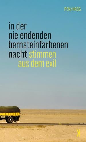 Immagine del venditore per In der nie endenden bernsteinfarbenen Nacht: Stimmen aus dem Exil venduto da Rheinberg-Buch Andreas Meier eK