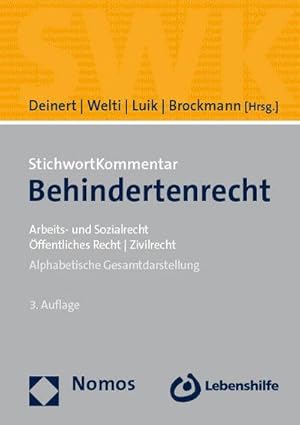 Bild des Verkufers fr StichwortKommentar Behindertenrecht: Arbeits- und Sozialrecht | ffentliches Recht | Zivilrecht zum Verkauf von Rheinberg-Buch Andreas Meier eK