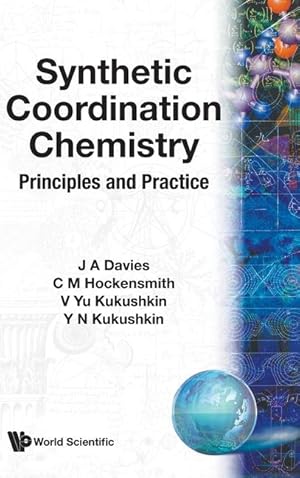 Imagen del vendedor de Synthetic Coordination Chemistry: Principles and Practice a la venta por moluna