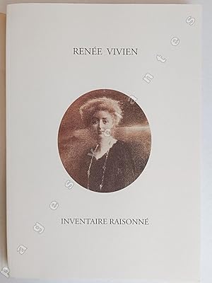 Renée Vivien. Inventaire raisonné des livres publiés de 1901 à 1948.