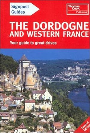Bild des Verkufers fr Signpost Guide Dordogne and Western France zum Verkauf von WeBuyBooks