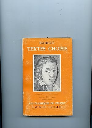 TEXTES CHOISIS . Introduction et Notes par Claude Mazauric