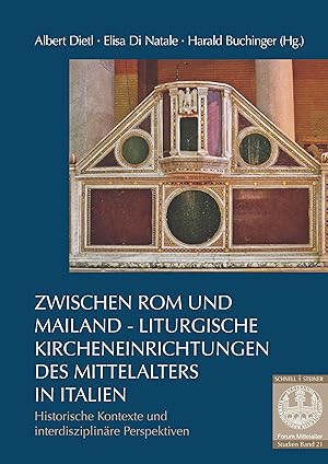 Seller image for Zwischen Rom und Mailand - Liturgische Kircheneinrichtungen des Mittelalters in Italien for sale by moluna